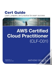 Aws Certified Cloud Practitioner (Clf-C01) Cert Guide