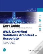 Aws Certified Solutions Architect - Associate (Saa-C03) Cert Guide