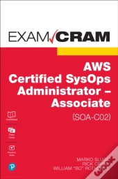Aws Certified Sysops Administrator - Associate (Soa-C02) Exam Cram