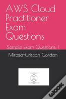Aws Cloud Practitioner Exam Questions