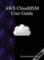 Capa do artigo Aws Cloudhsm User Guide