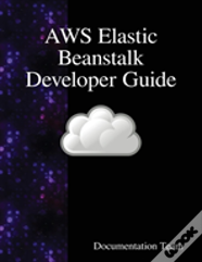 Aws Elastic Beanstalk Developer Guide