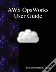 Aws Opsworks User Guide