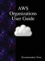 Aws Organizations User Guide - Preview