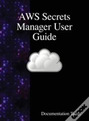 Capa do artigo Aws Secrets Manager User Guide