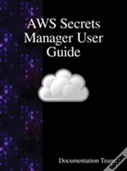 Capa do artigo Aws Secrets Manager User Guide