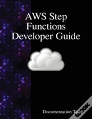Aws Step Functions Developer Guide