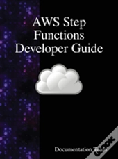 Aws Step Functions Developer Guide