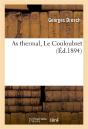 Ax Thermal,  Le Couloubret - Preview