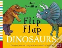 Axel Scheffler'S Flip Flap Dinosaurs
