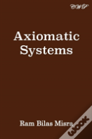 Axiomatic Systems