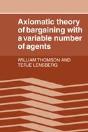 Axiomatic Theory Of Bargaining With A Variable Number Of Agents - Preview