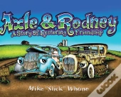 Axle & Rodney