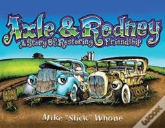 Axle & Rodney