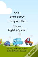 Axl'S Book About Transportation