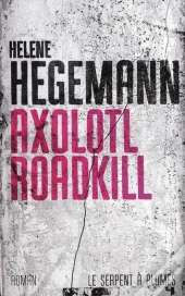 Axolotl Roadkill