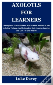 Axolotls For Learners
