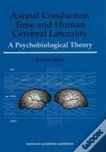 Axonal Conduction Time And Human Cerebral Laterality
