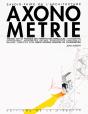 Axonométrie Théorie Art Et Pratique - Preview