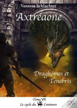 Capa do artigo Axtréaone, Tome Vii, Draghômes & Tenebris