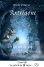Axtréaone, Tome Viii, Le Cercle Des Illusionnistes - Preview