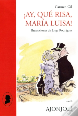 Capa do artigo ¡Ay, Qué Risa, María Luisa!