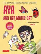 Aya And Her Magic Cat: A Graphic Novel