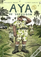 Aya De Yopougon T.5