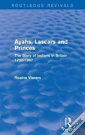 Ayahs, Lascars And Princes