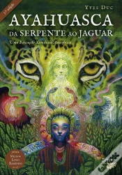 Capa do artigo Ayahuasca - Da Serpente ao Jaguar