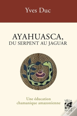 Capa do artigo Ayahuasca, Du Serpent Au Jaguar : Une Éducation Chamanique Amazonienne