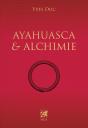 Ayahuasca & Alchimie - Preview