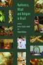 Ayahuasca, Ritual And Religion In Brazil - Preview