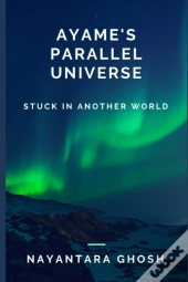 Ayame'S Parallel Universe