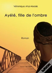 Ayélé, Fille De L'Ombre