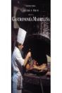 Ayer Y Hoy De La Gastronomía Madrileña - Preview