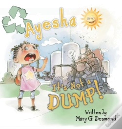 Capa do artigo Ayesha It'S Not A Dump!