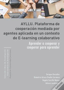 Capa do artigo Ayllu. Plataforma De Cooperación Mediada Por Agentes Aplicada En Un Contexto De E-Learning Colaborativo.