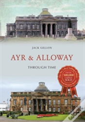 Capa do artigo Ayr & Alloway Through Time
