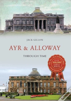 Capa do artigo Ayr & Alloway Through Time