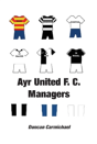 Ayr United F.C. Managers - Preview