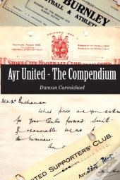 Ayr United - The Compendium