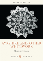 Ayrshire And Other Whitework - Preview