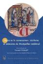 Aysso Es Lo Comessamen : Écritures Et Mémoires Du Montpellier Médiéval - Preview