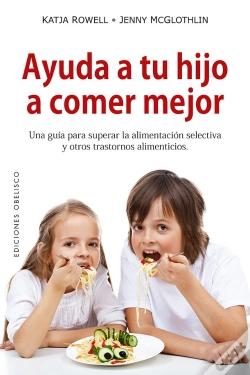 Capa do artigo Ayuda A Tu Hijo A Comer Mejor