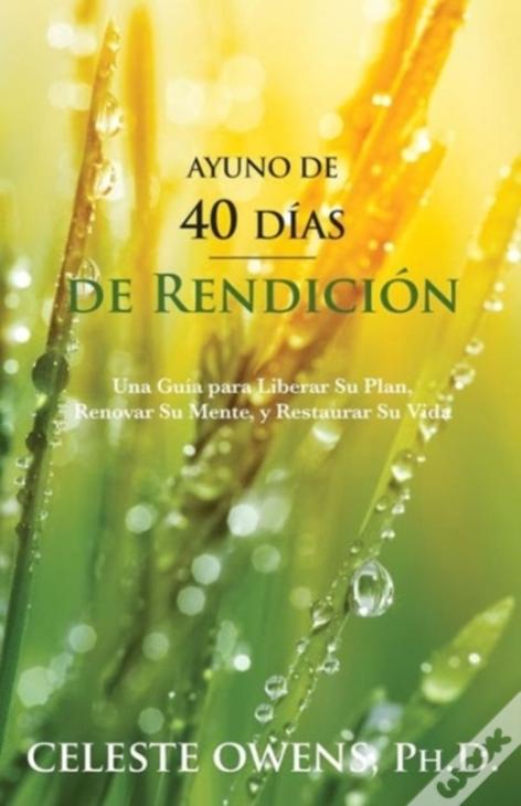 Ayuno De 40 Dias De Rendicion