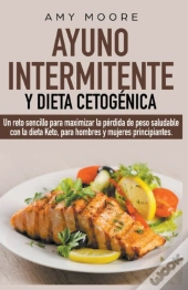 Ayuno Intermitente Y Dieta Cetog Nica:
