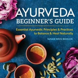 Capa do artigo Ayurveda Beginner'S Guide