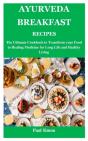 Ayurveda Breakfast Recipes - Preview