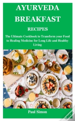 Capa do artigo Ayurveda Breakfast Recipes